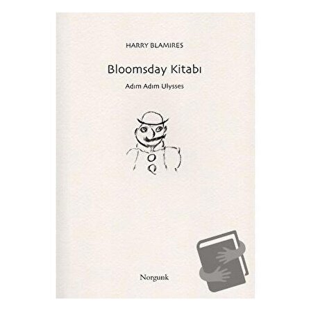 Bloomsday Kitabı   Adım Adım Ulysses / Norgunk Yayıncılık / Harry Blamires