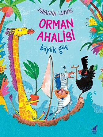 Orman Ahalisi & Büyük Göç / Johanna Lumme