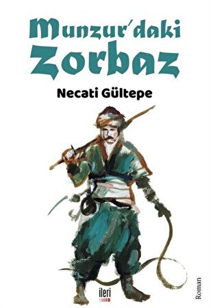 Munzur'daki Zorbaz / Necati Gültepe