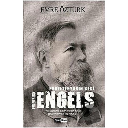 Friedrick Engels / Siyah Beyaz Yayınları / Emre Öztürk