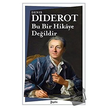 Bu Bir Hikaye Değildir / Zeplin Kitap / Denis Diderot