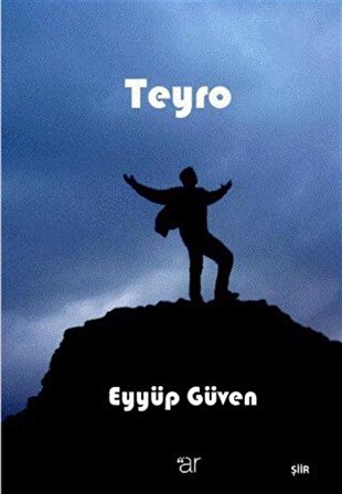Teyro / Eyyüp Güven
