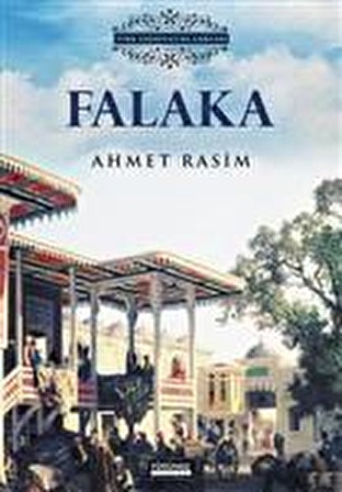 Falaka - Ahmet Rasim - Yörünge Yayınları