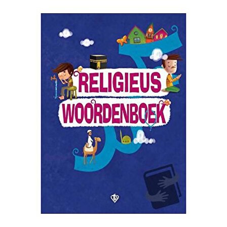 Religieus Woordenboek (Dini Terimler Sözlüğü) Felemenkçe / Türkiye Diyanet Vakfı