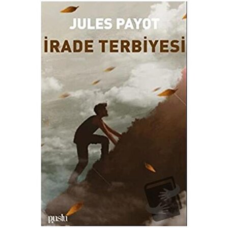 İrade Terbiyesi / Puslu Yayıncılık / Jules Payot