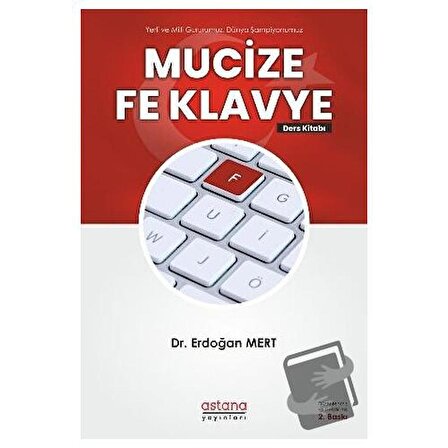 Mucize Fe Klavye / Astana Yayınları / Erdoğan Mert