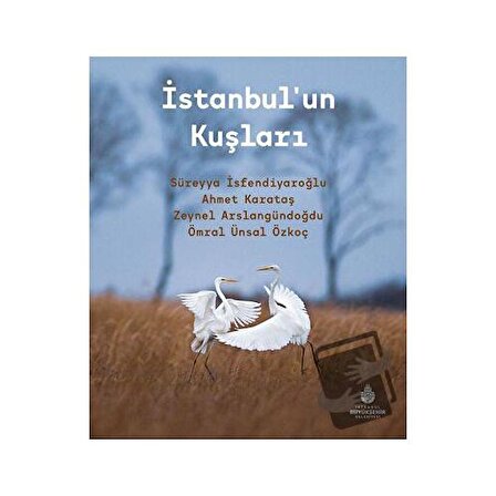 İstanbul’un Kuşları (Ciltli) / İBB Yayınları / Kolektif