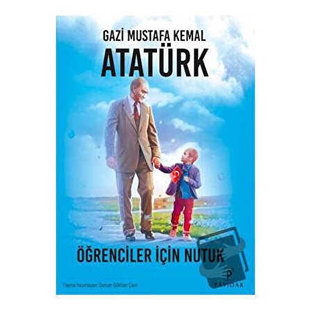 Öğrenciler İçin Nutuk / Payidar Yayınevi / Mustafa Kemal Atatürk