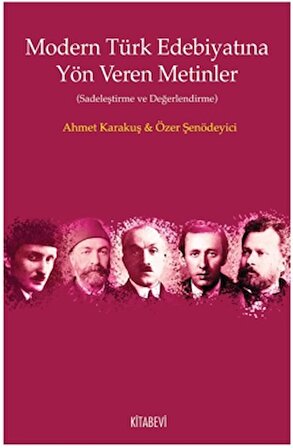 Modern Türk Edebiyatına Yön Veren Metinler