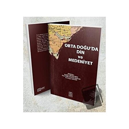 Orta Doğu'da Din ve Medeniyet / Necmettin Erbakan Üniversitesi Yayınları / Aytekin