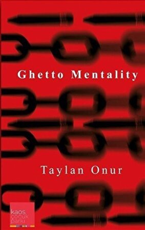 Ghetto Mentalty / Taylan Onur