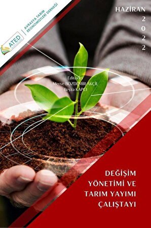 Değişim Yönetimi ve Tarım Çalıştayı / Merve Bozdemir Akçil