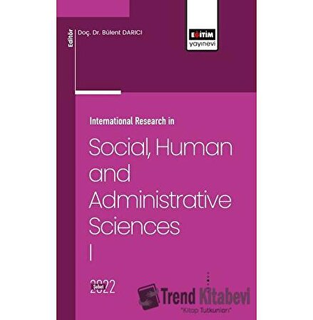 International Research in Social Humanities and Administrative I