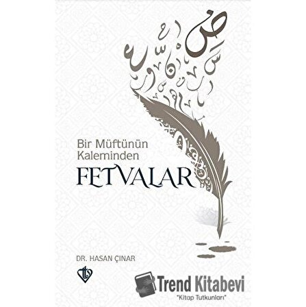 Bir Müftünün Kaleminden Fetvalar / Dr. Hasan Çınar