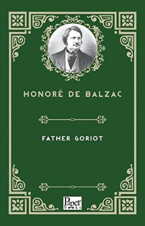 Father Goriot / Honore de Balzac