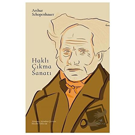 Haklı Çıkma Sanatı / Mecaz Yayınları / Arthur Schopenhauer