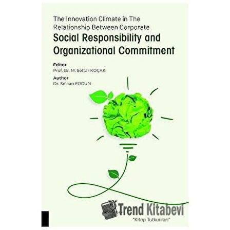 The Innovation Climate in The Relationship Between Corporate Social Responsibility and