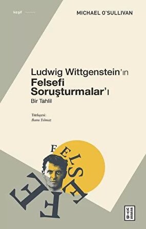 Ludwig Wittgenstein’ın Felsefi Soruşturmalar’ı