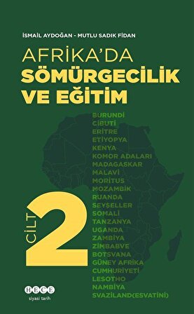 Afrika'da Sömürgecilik ve Eğitim (Cilt 2) / Prof. Dr. İsmail Aydoğan