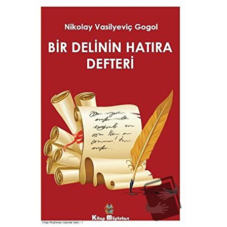 Bir Delinin Hatıra Defteri / Kitap Müptelası Yayınları / Nikolay Vasilyeviç Gogol