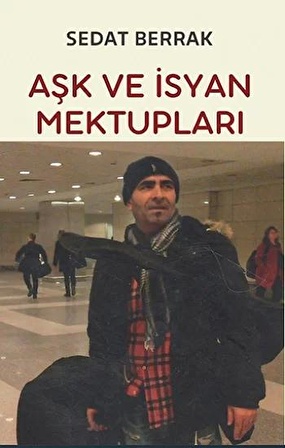 Aşk ve İsyan Mektupları