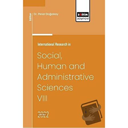 International Research in Social, Human and Administrative Sciences VIII / Eğitim