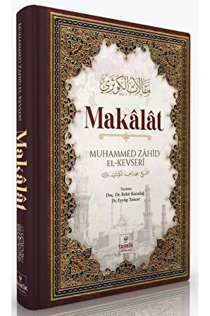 Makalat / Muhammed Zahid el-Kevseri / Tahkik Yayınları / 9786258230611