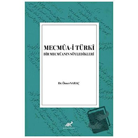 Mecmua i Türki / Paradigma Akademi Yayınları / Ömer Saraç