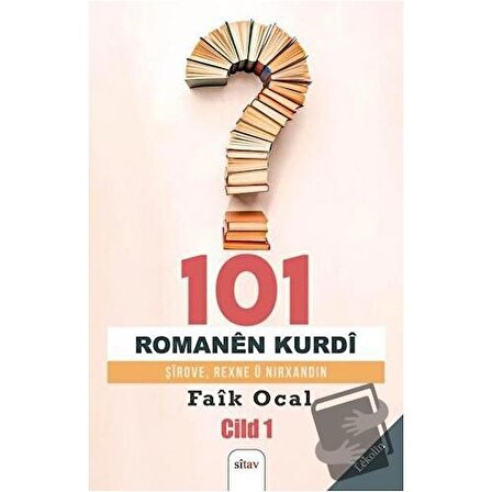 101 Romanen Kurdi   Cild 1 / Sitav Yayınevi / Faik Öcal