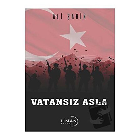 Vatansız Asla / Liman Yayınevi / Ali Şahin
