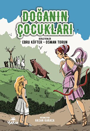 Doğanın Çocukları -Ebru Köfter – Osman Torun