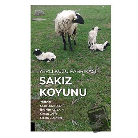 Yerli Kuzu Fabrikası Sakız Koyunu / Akademisyen Kitabevi / Saim Boztepe,İbrahim