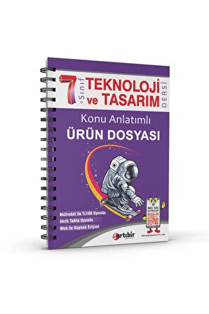 Artıbir Yayınları 7 Sınıf Teknoloji Ve Tasarım Dersi Konu Anlatımlı Ürün Dosyası (%100 Müfredata Uyumlu)