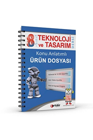 Artıbir Yayınları 8 Sınıf Teknoloji Ve Tasarım Dersi Konu Anlatımlı Ürün Dosyası (%100 Müfredata Uyumlu)