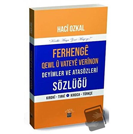 Ferhenge Qewl U Vateye Verinon Deyimler ve Atasözleri Sözlüğü / J&J Yayınları /
