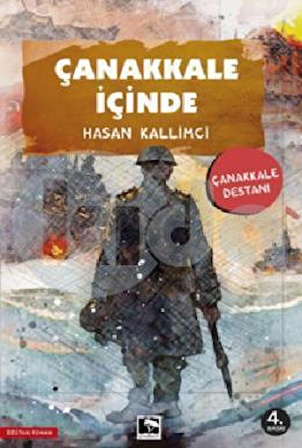 Çanakkale İçinde - Hasan Kallimci - Çınaraltı Yayınları