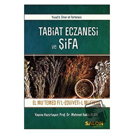 Tabiat Eczanesi ve Şifa / Salon Yayınları / Mehmet Hakkı Alma
