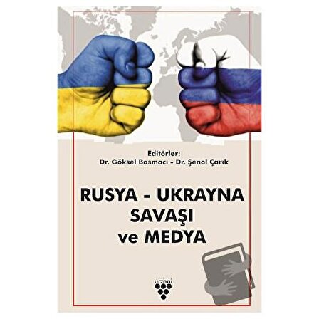 Rusya   Ukrayna Savaşı Ve Medya / Urzeni Yayıncılık / Kolektif
