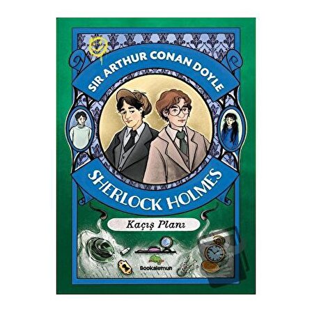 Çocuklar İçin Sherlock Holmes   Kaçış Planı / Bookalemun Yayınevi / Sir Arthur