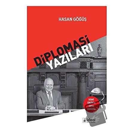 Diplomasi Yazıları / İdeal Kültür Yayıncılık / Hasan Göğüş