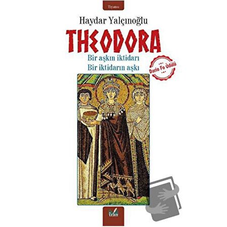 Theodora / İzan Yayıncılık / Haydar Yalçınoğlu