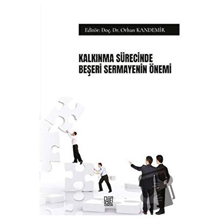 Kalkınma Sürecinde Beşeri Sermayenin Önemi / Palet Yayınları / Orhan Kandemir