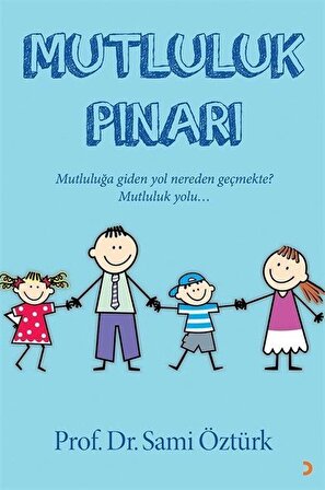 Mutluluk Pınarı / Prof. Dr. Sami Öztürk