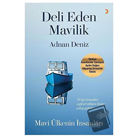 Deli Eden Mavilik / Cinius Yayınları / Adnan Deniz