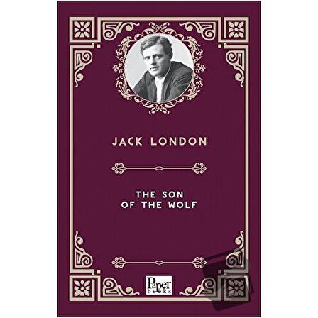 The Son of the Wolf / Paper Books / Jack London