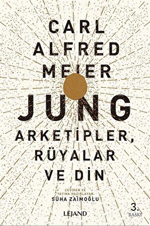 Jung: Arketipler, Rüyalar ve Din / Carl Alfred Meier