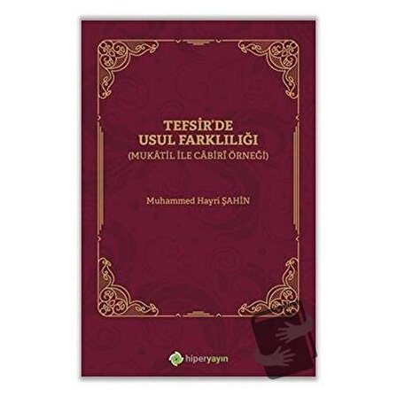 Tefsir'de Usul Farklılığı / Hiperlink Yayınları / Muhammed Hayri Şahin