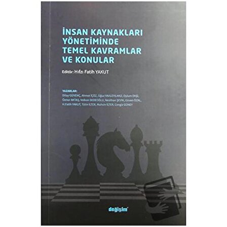 İnsan Kaynakları Yönetiminde Temel Kavramlar ve Konular / Değişim Yayınları /