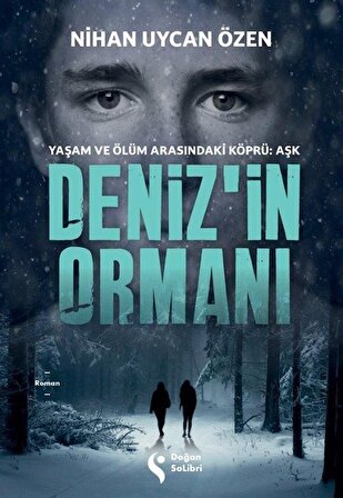 Deniz'in Ormanı / Nihan Uycan Özen