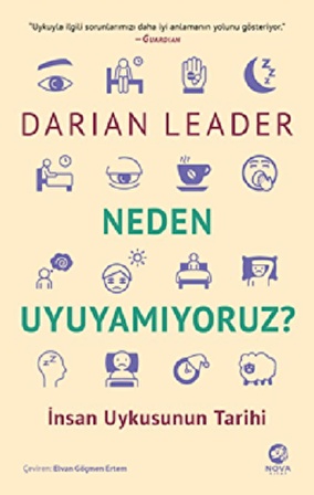 Neden Uyuyamıyoruz? İnsan Uykusunun Tarihi